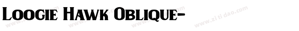 Loogie Hawk Oblique字体转换